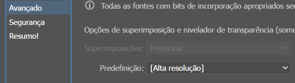 janela definição Avançada, predefinição Alta Resolução