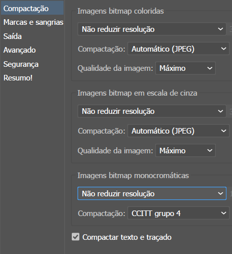 Janela definição de Compactação, todos os itens em Não reduzir resolução